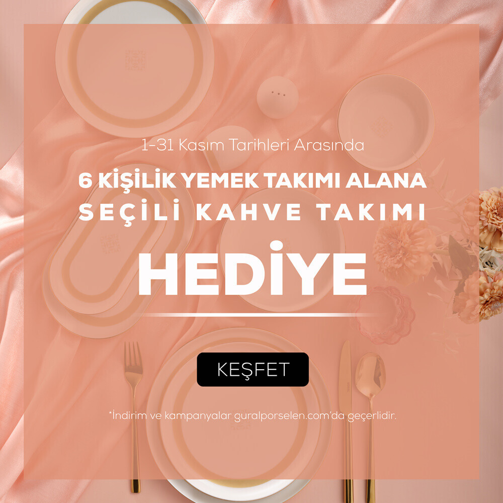 6 Kişilik Yemek Takımı Alana + Seçili Kahve Takımı Hediye